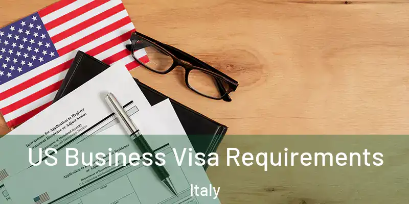  US Business Visa Requirements Italy