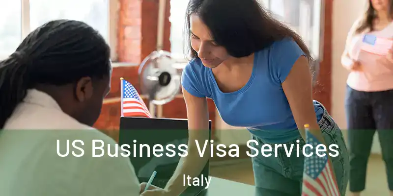  US Business Visa Services Italy
