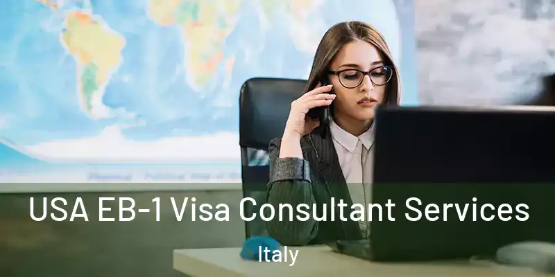  USA EB-1 Visa Consultant Services Italy